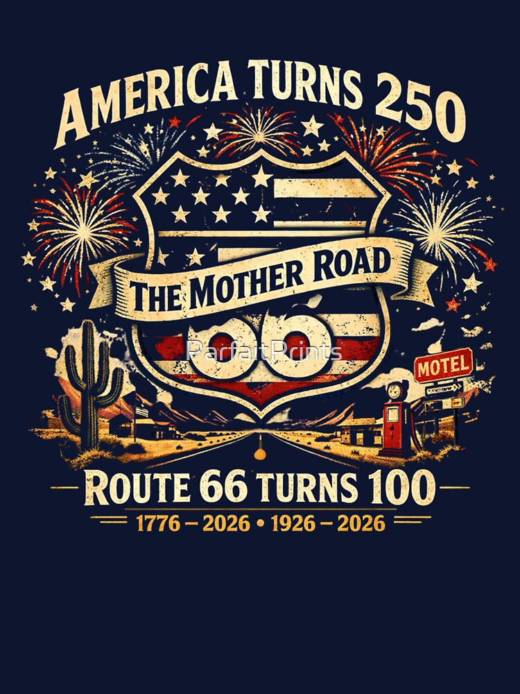 America Turns 250 & Route 66 Turns 100 Vintage Retro Design (1776–2026 / 1926–2026) by ParfaitPrints