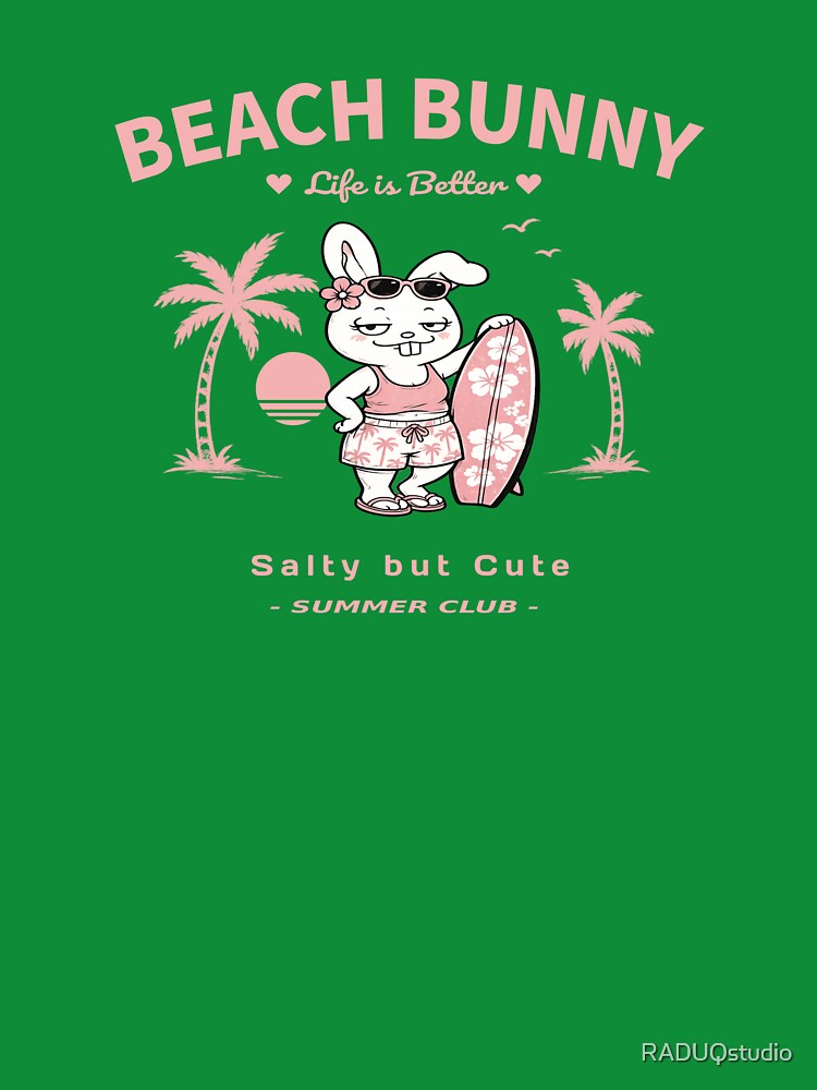 Sun Mode On | Surf Bunny Graphic Tee | No Surf Just Vibes Oversized T-Shirt by RADUQstudio