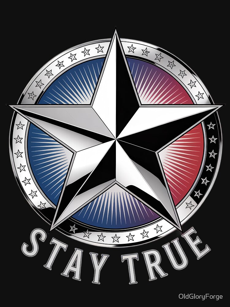 Stay True Chrome Star Emblem Patriotic Metallic Burst Badge by OldGloryForge