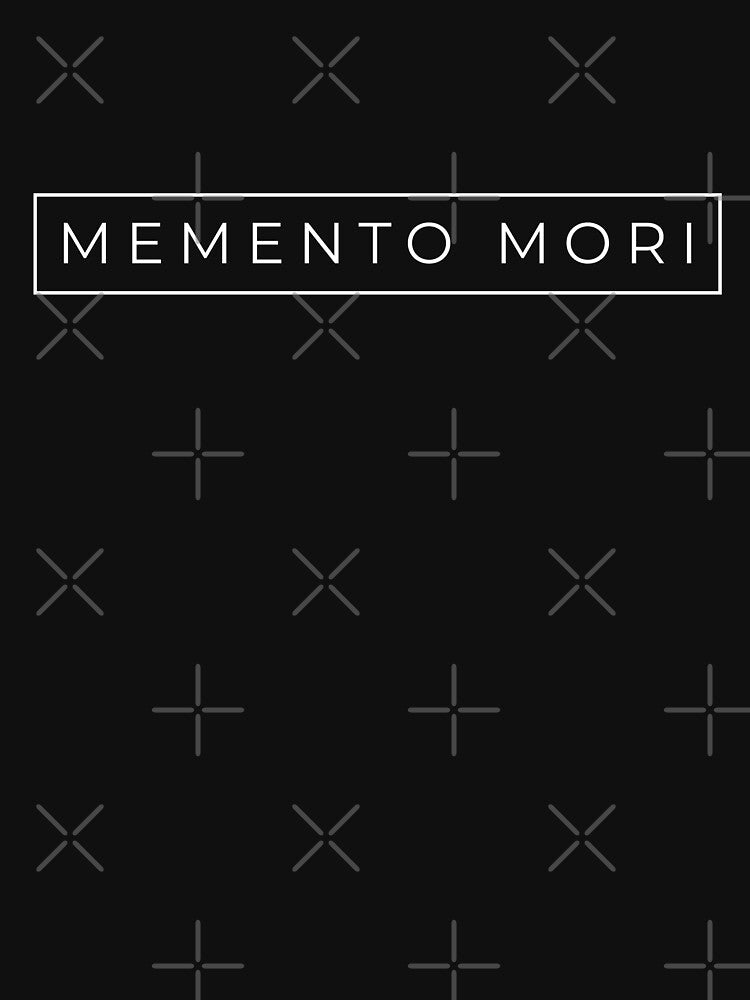Memento Mori - Stoic quote by Tabascol