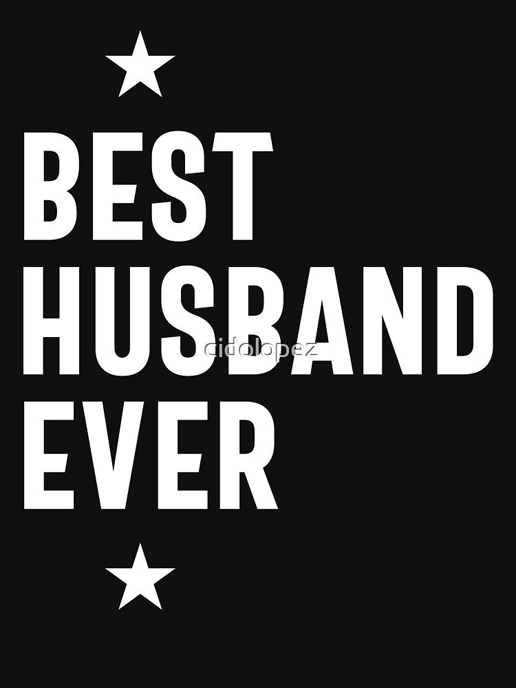 Wedding Anniversary Gifts Best Husband Ever by cidolopez