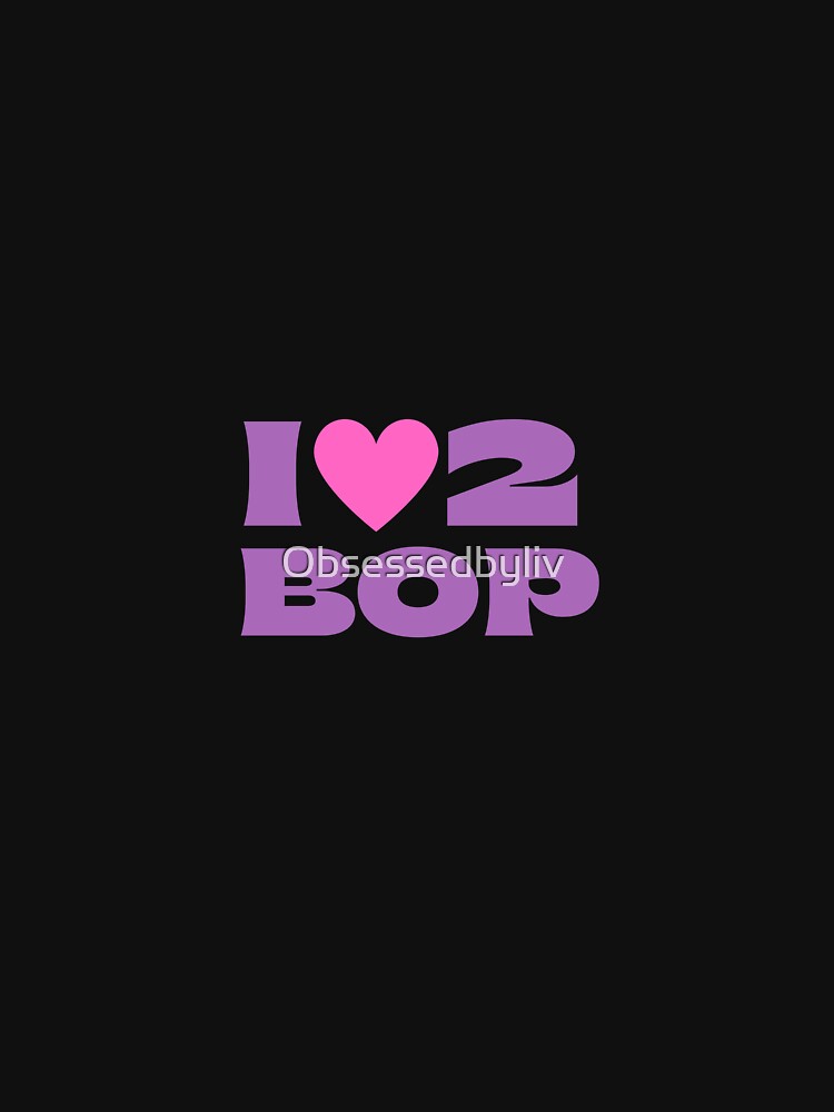 I Love 2 Bop Design, Concert Outfit Inspo by Bits & Bops Boutique