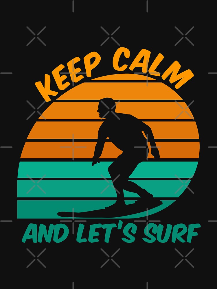 Keep Calm and Let's Surf by Hapoel Unisex , , , Long Sleeve Tee