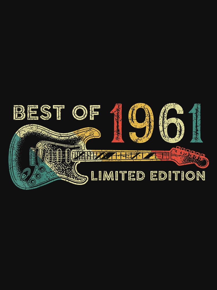 Best Of 1961 Limited Edition Guitar Player 61th Birthday by 77tara