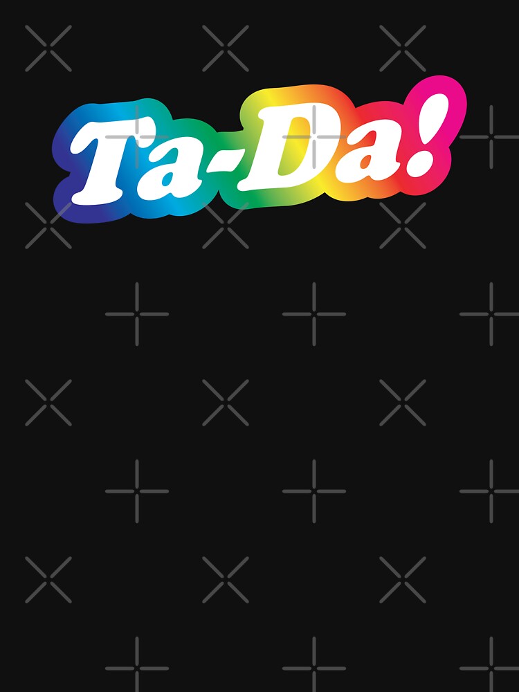 Ta-Da! (Tip Toe) by lazarusheart