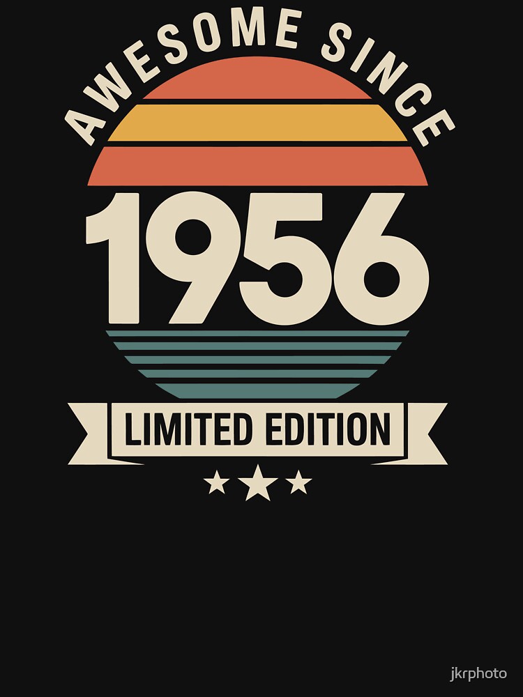 Awesome Since 1956 limited edition by jkrphoto