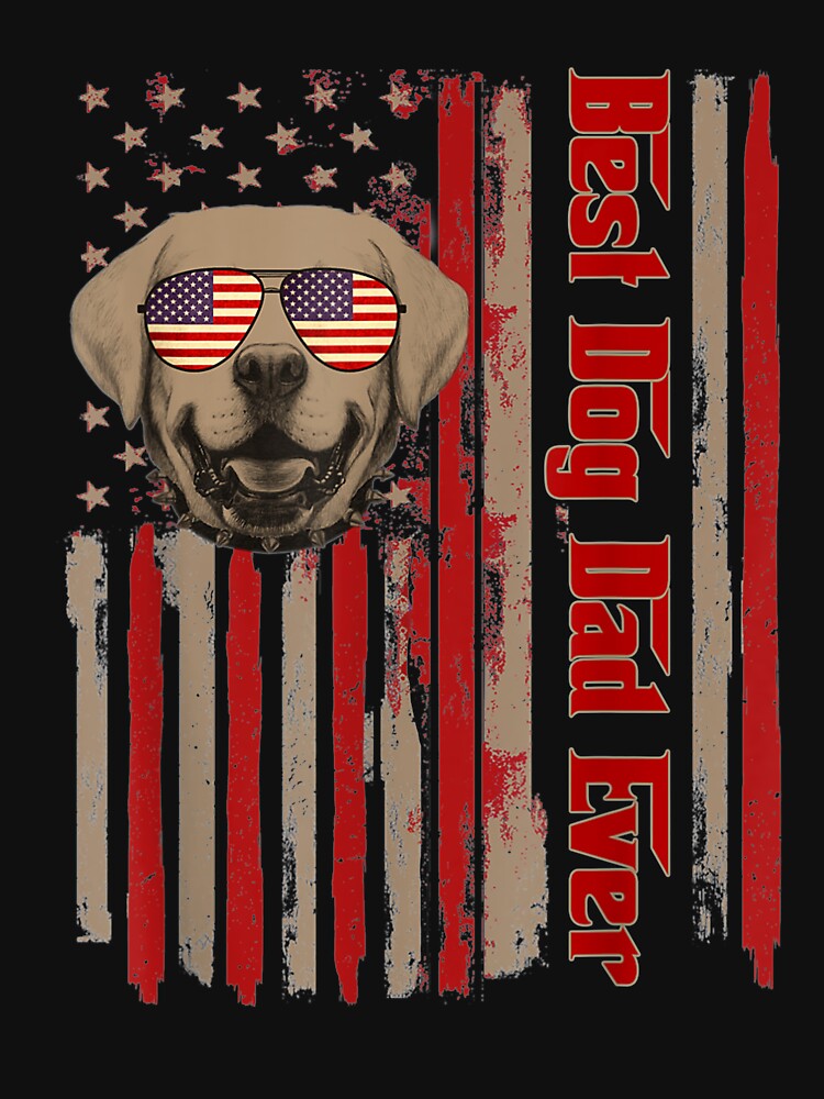Best Dog Dad Ever Vintage American Flag 4th Of July by laurader