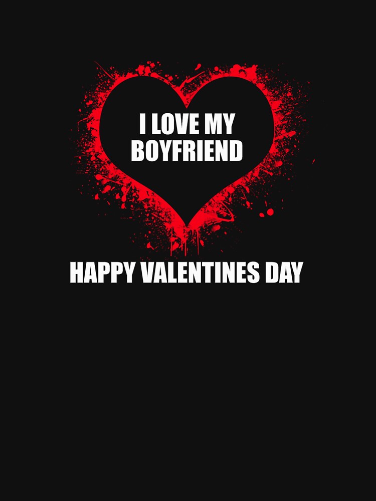 valentines day | I love my boyfriend by Yawarhassan9621