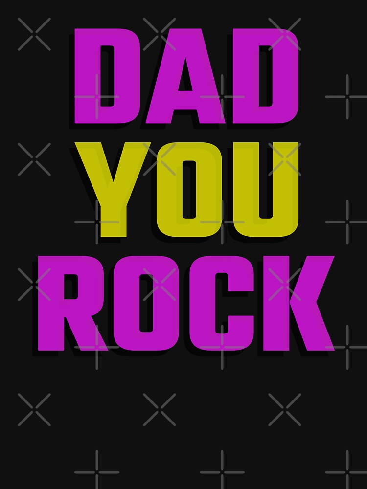dad you rock by darikamc