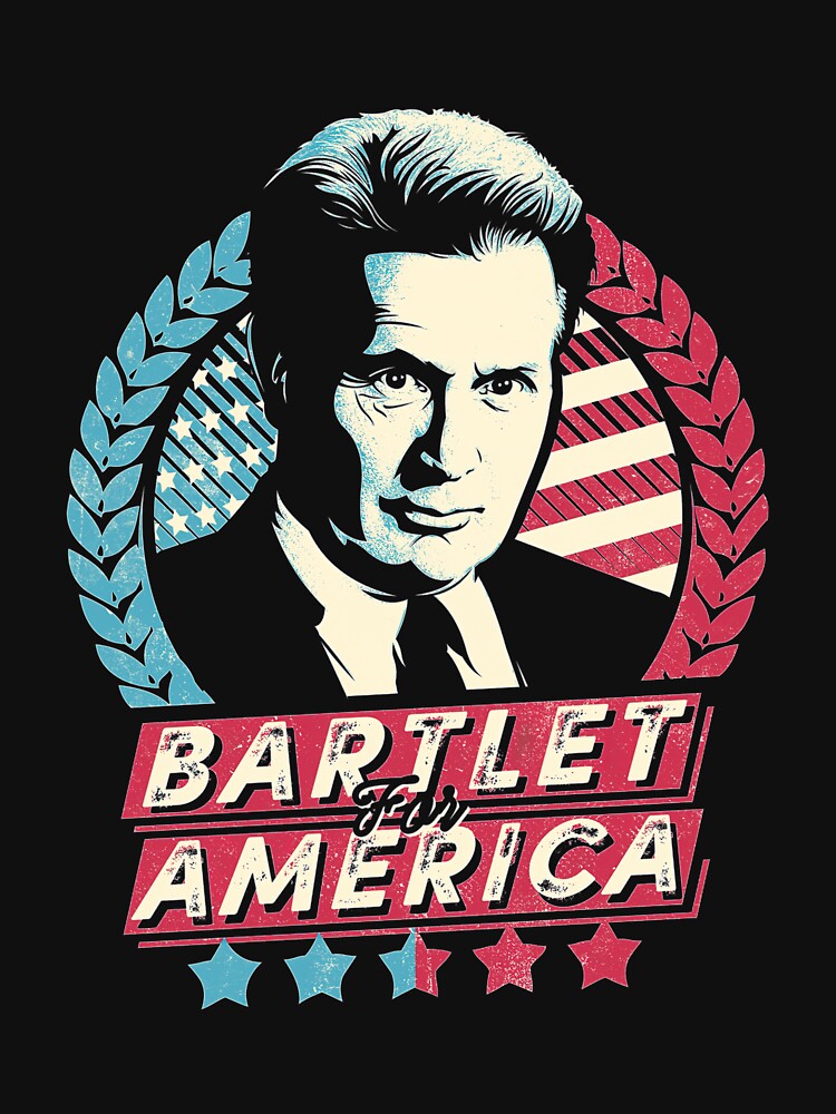 Bartlet for America  Classic by carpentervivid