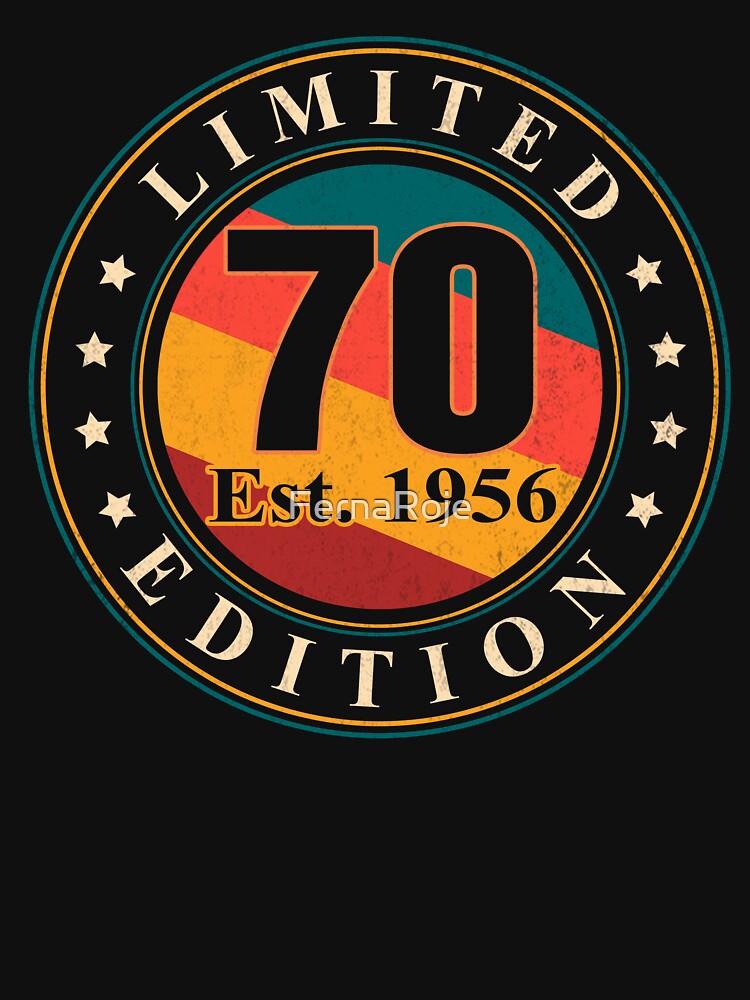 Limited 1956 Edition - Happy 70th Birthday Celebration by FernaRoje