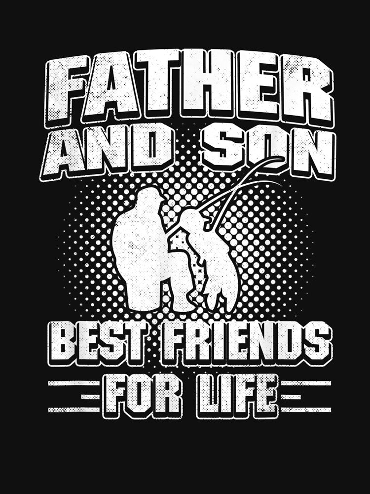 Father And Son Best Friend For Life Fishing Matching Outfits by beatabea