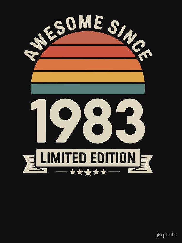 Awesome Since 1983 limited edition by jkrphoto