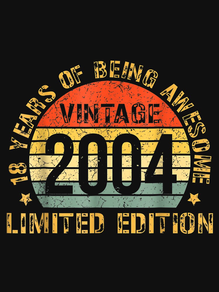 Est 2004 Limited Edition 18th Birthday Gifts 18 Year Old by cysandy
