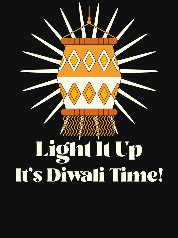 Light It Up – It’s Diwali Time by Redlimetshirts