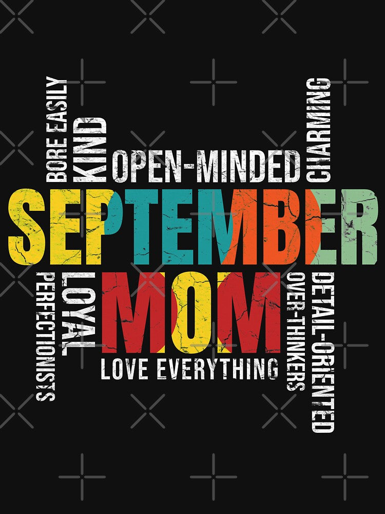 Birthday: September Mom by PlusAdore