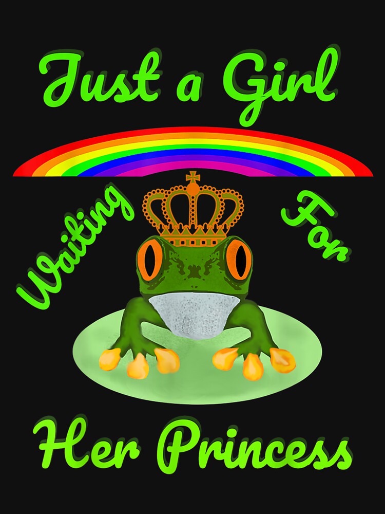 Just A Girl Waiting For Her Princess Frog Slogan Rainbow Top by brita797