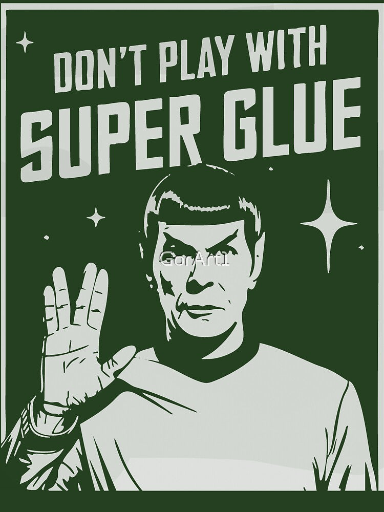 Don't Play With Superglue  (transparent for a darker background) by GorArt1