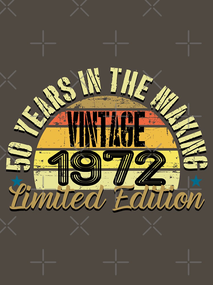 Vintage 1972 Limited Edition by HellsJanitor