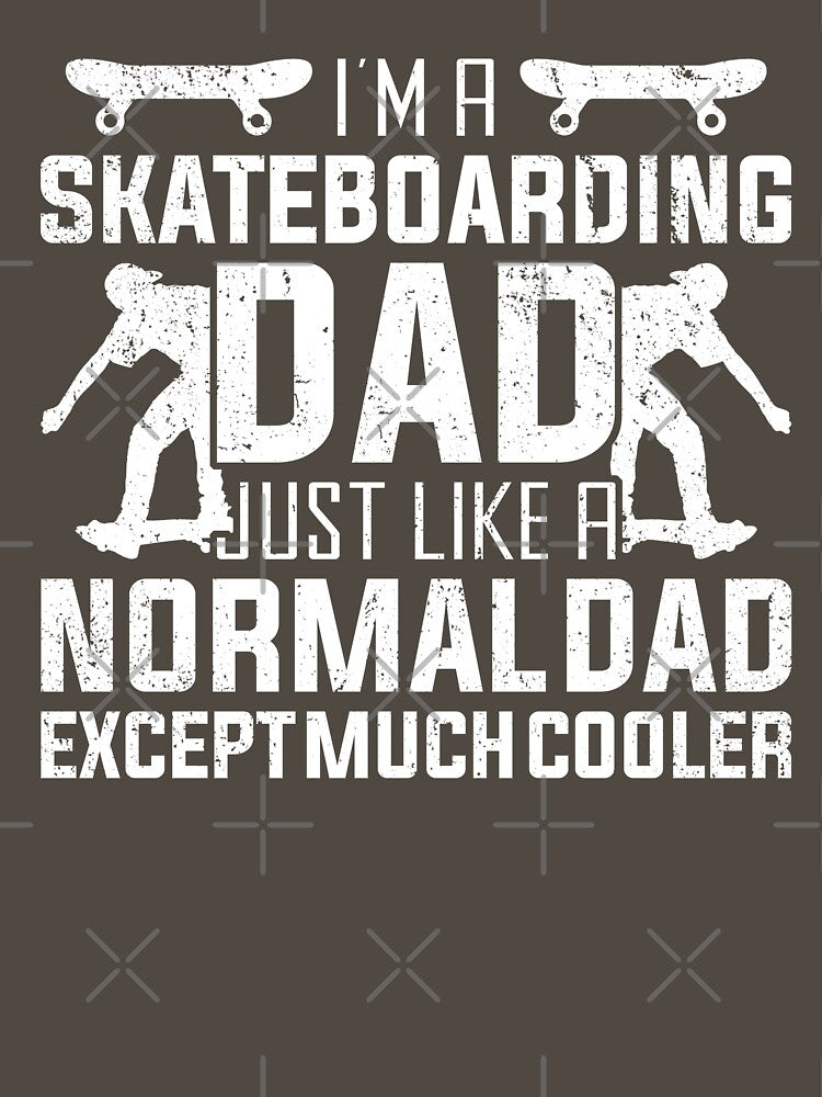 Skateboarding Dad Fathers Day Skateboard by DamnGoodDesign