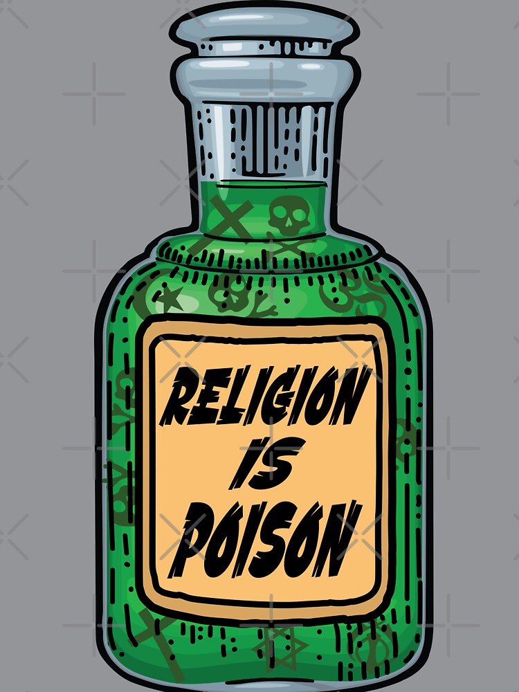 Religion Is Poison by Deviant Logic Design
