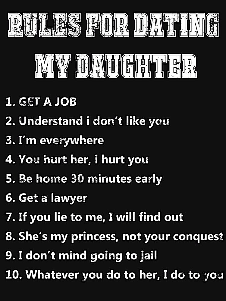 10 rules for dating my daughter by ValiantSloth