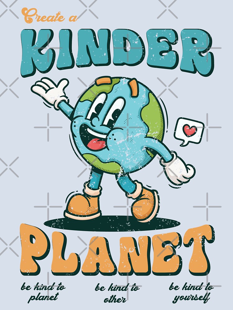 Create a Kinder Planet by PaintedPixels01