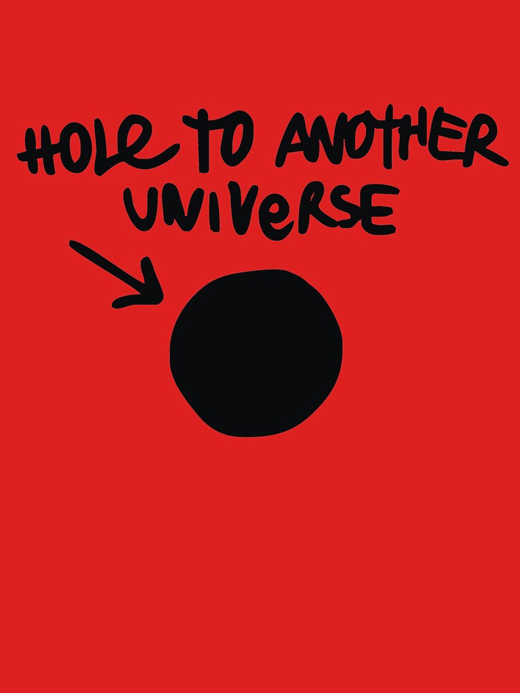 Hole to Another Universe Merchandise by Taylors Swtich