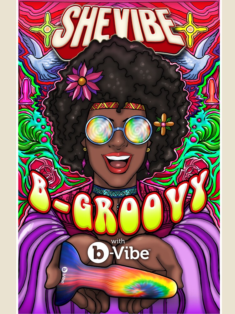 B-Groovy With B-Vibe by shevibe
