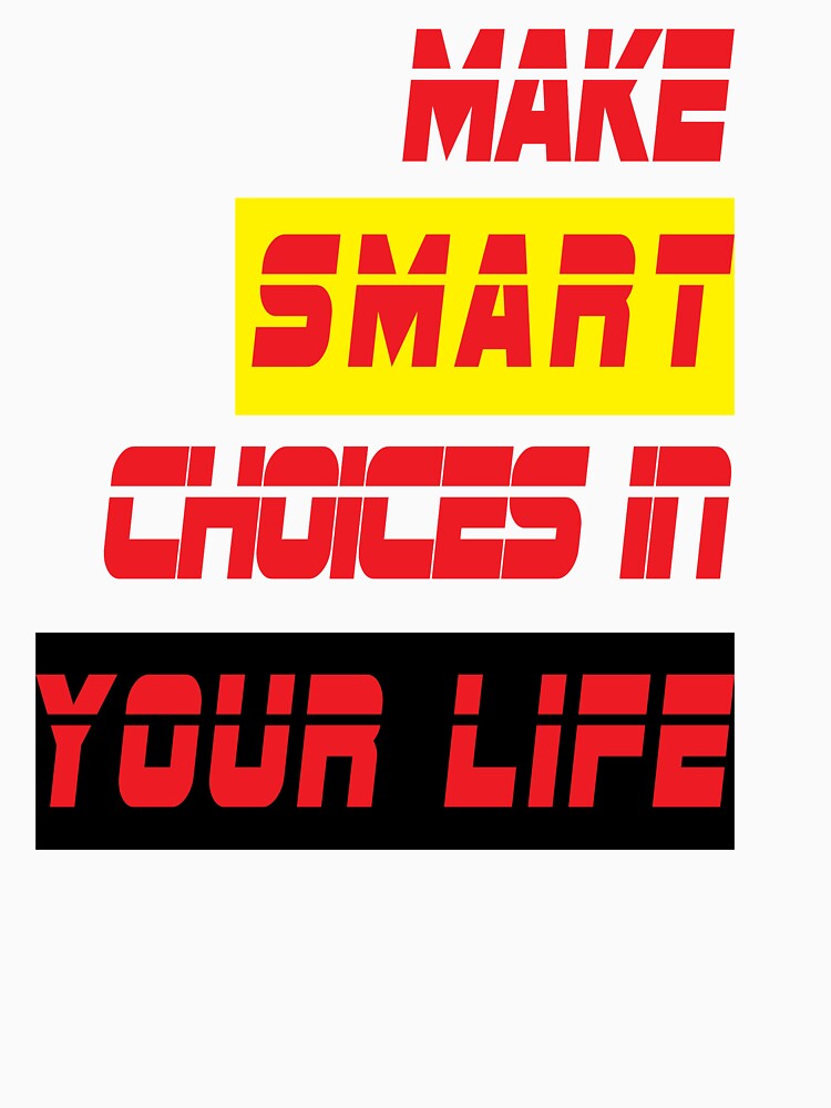 Make Smart - Text T-Shirt by Clothesify