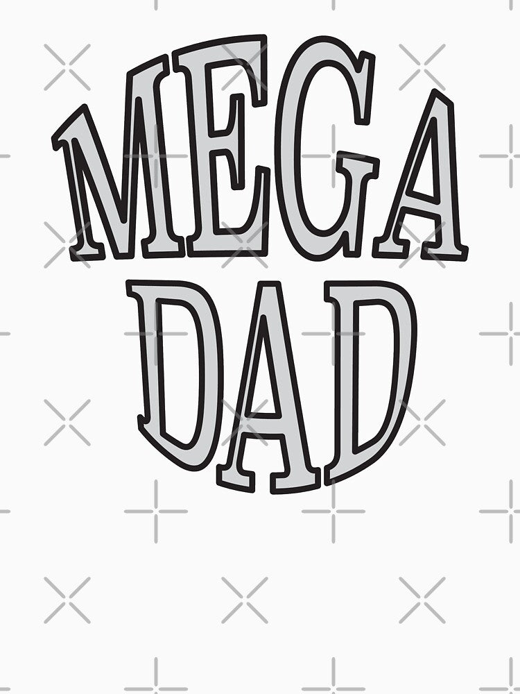 MEGA DAD by JohnnyKidd