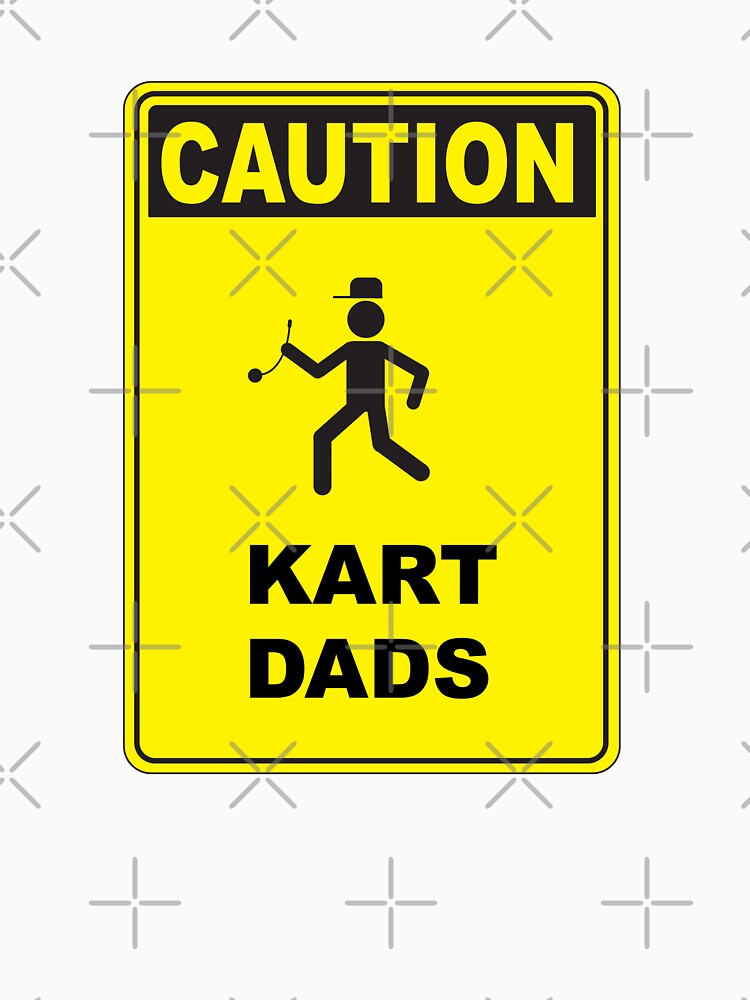 CAUTION KART DADS by JohnnyKidd