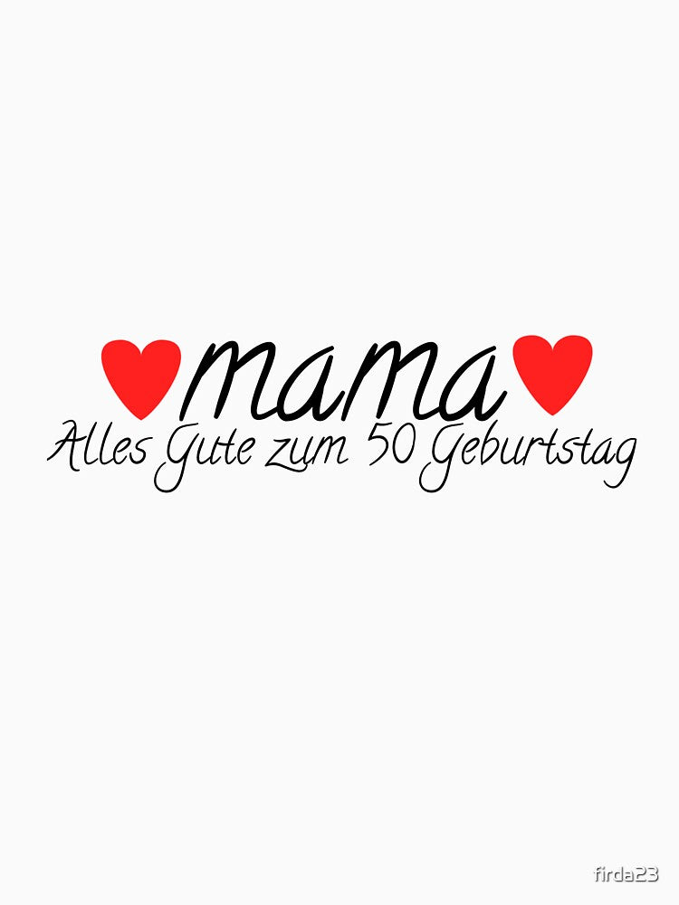 Happy 50th Birthday for Mom by firda23