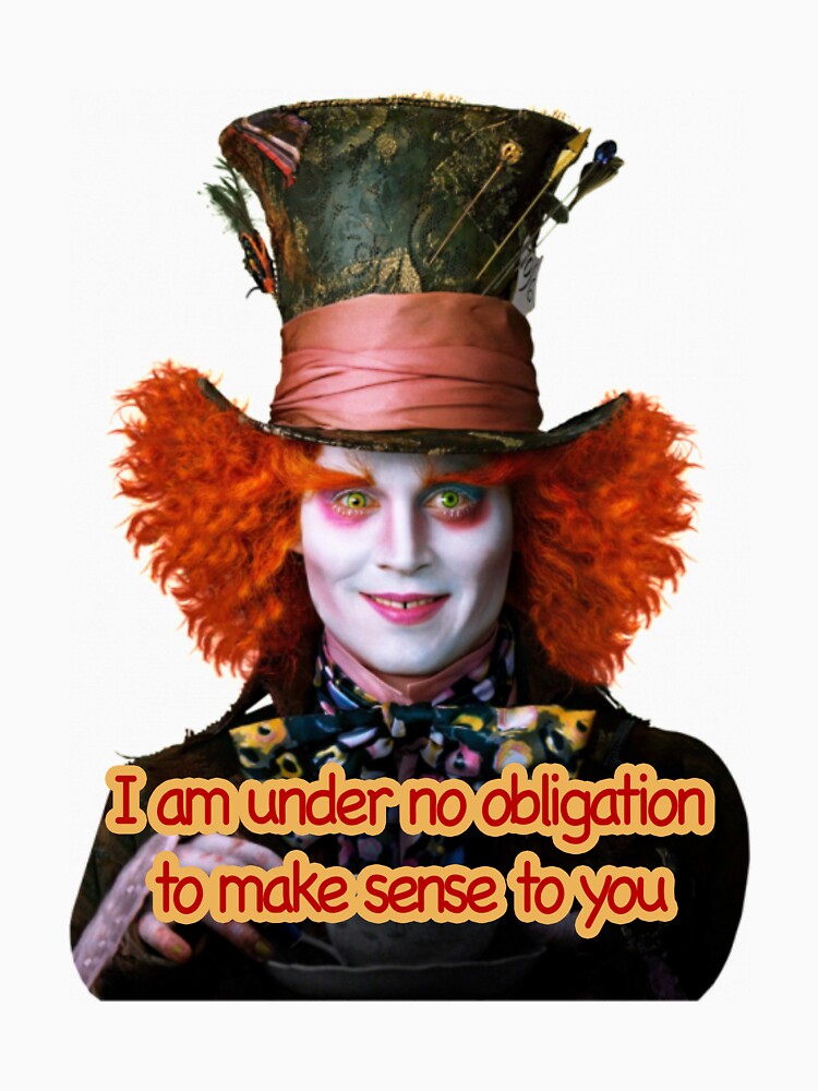 I am under no obligation to make sense to you by likbatonboot