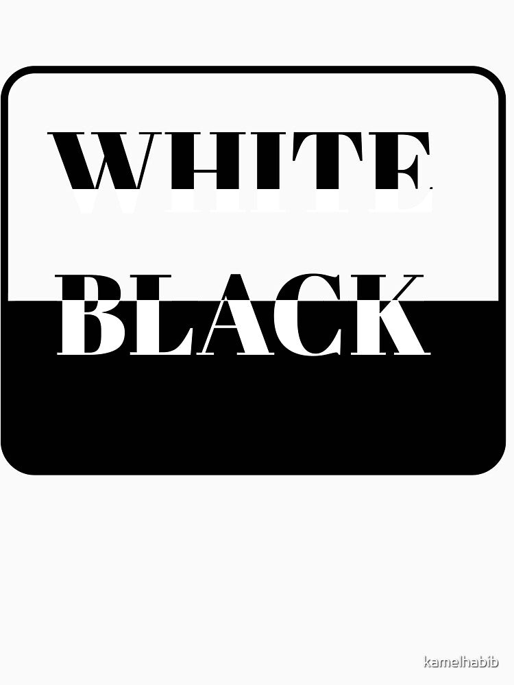 white black by kamelhabib