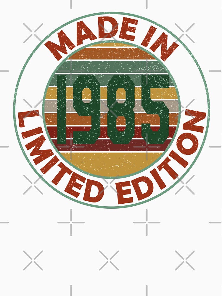 Made In 1985 Limited Edition Retro Vintage by Qudkin
