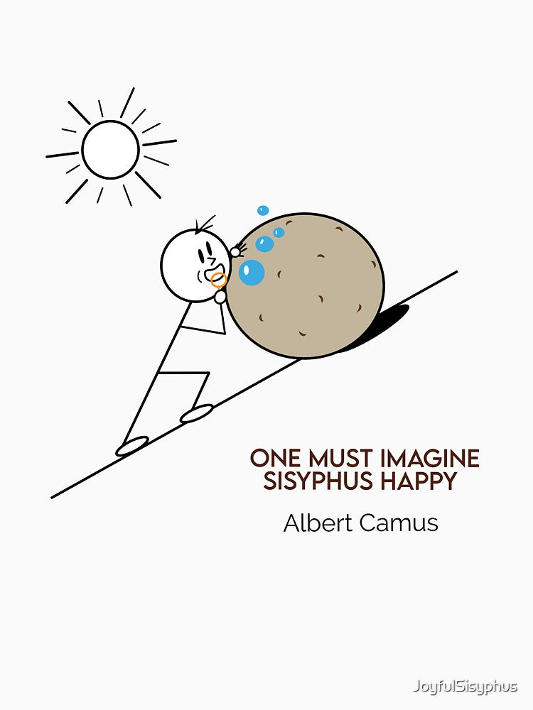 One Must Imagine Sisyphus Happy Blowing Soap Bubbles Philosophy Cartoons by JoyfulSisyphus