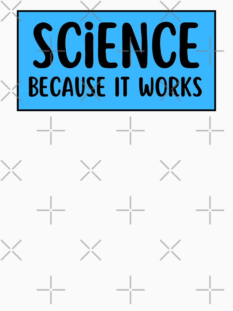 science because it works by TomorrowQuotes