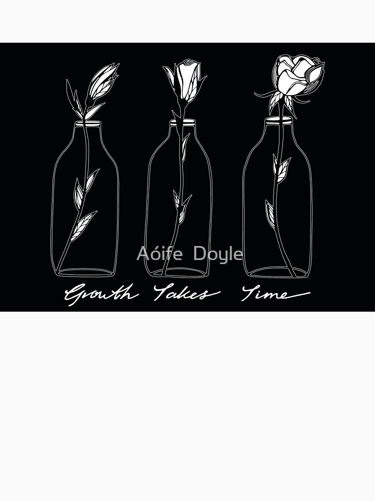 Growth Takes Time by Aoife Doyle