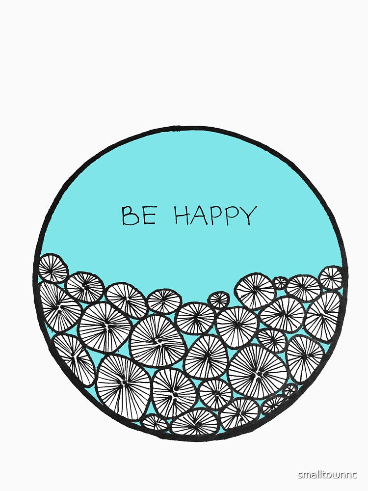 Be Happy by smalltownnc