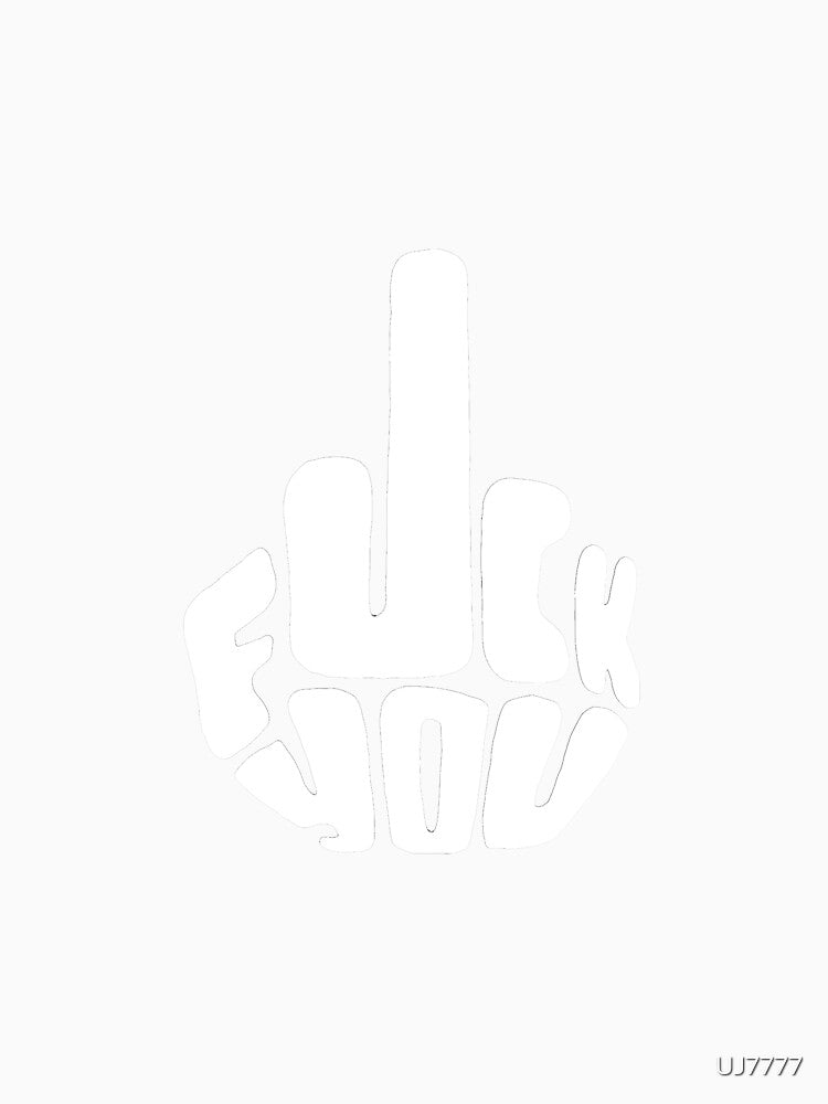 FUCK YOU TEXT GRAPHIC DESIGN by UJ7777