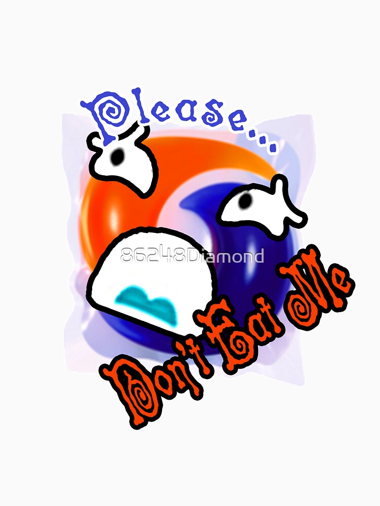 Tide Pod - Please Dont Eat Me by 86248Diamond