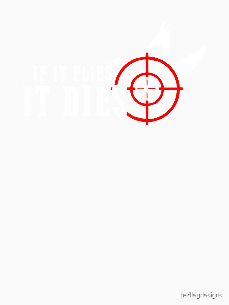 If it flies, It dies combi by hadleydesigns