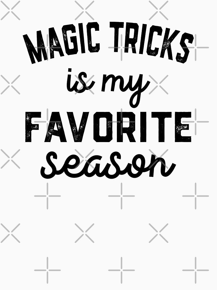 Magic Gift for Her Him, Magic Quotes, Funny Magic by Dogs Geeky⭐⭐⭐⭐⭐
