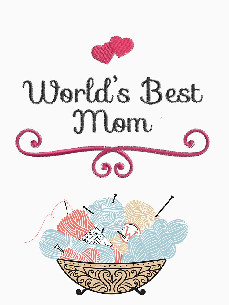 Best Knitting Mom Ever by HAYTUBBLE