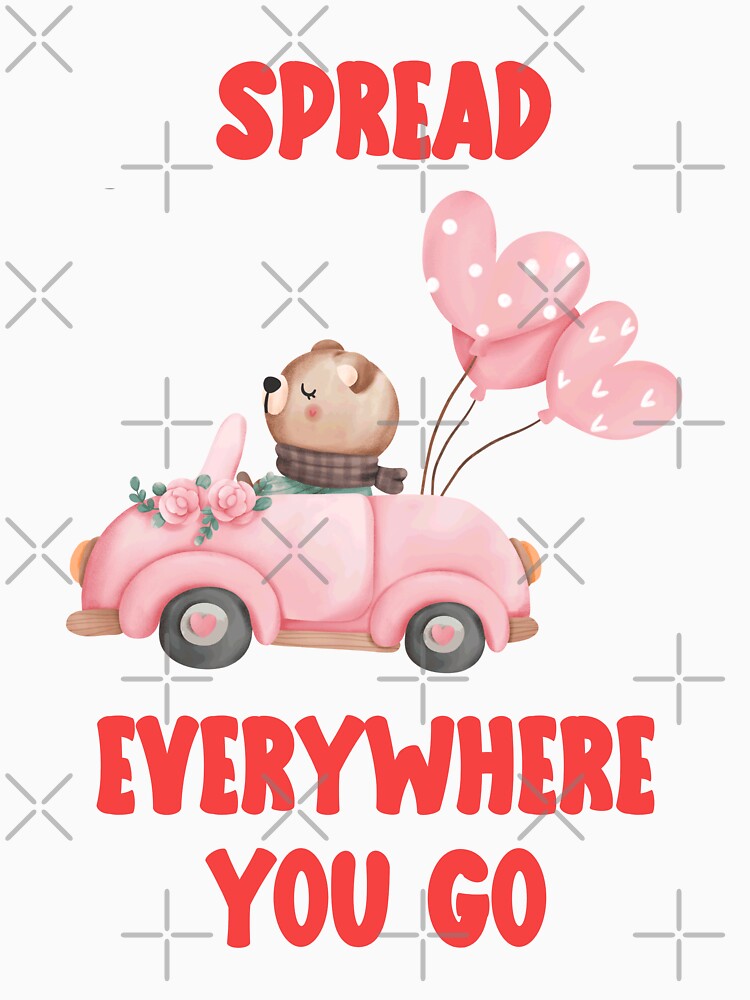 Spread love everywhere you go, Valentine for Girlfriend or Boyfriend by Sunnyhova