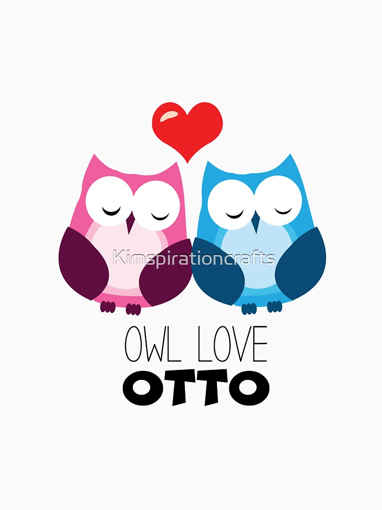 Owl Love Otto by Kimspirationcrafts