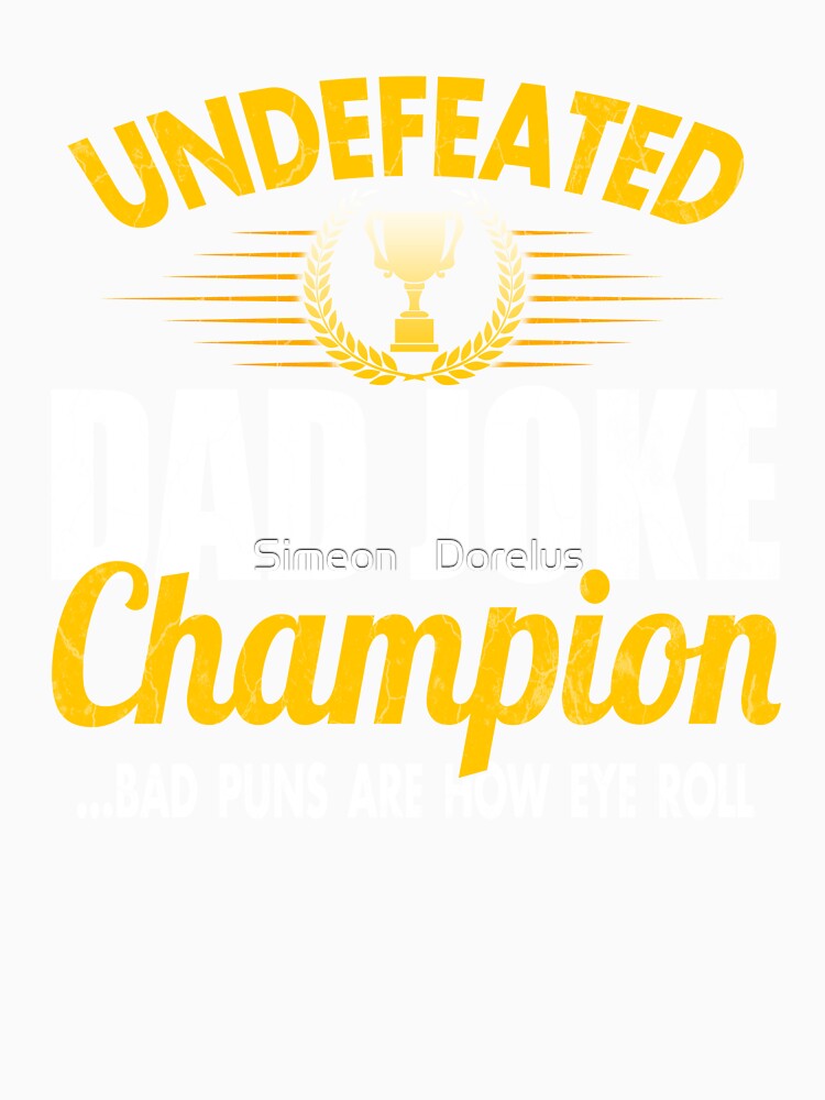 Mens Dad Joke Champion Gifts funny father's day gift, bad puns by Simeon Dorelus Unisex , , , Long Sleeve Tee