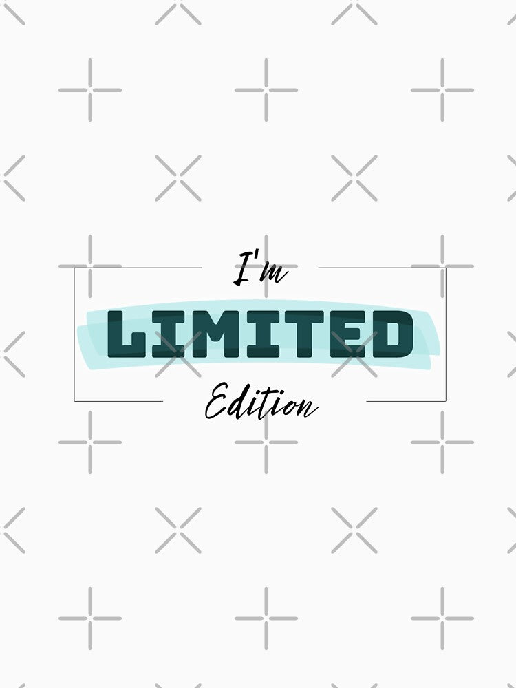 I'm limited edition by Aysa Galaxy