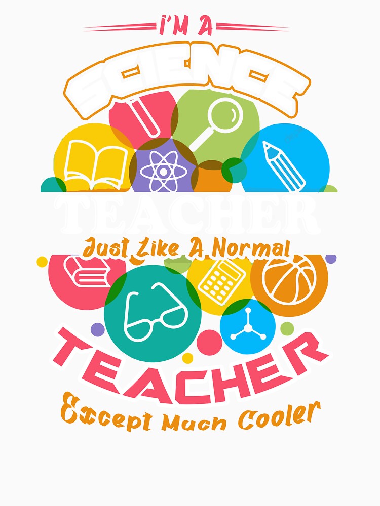Science Teacher Is Cooler by UnknownArtistt